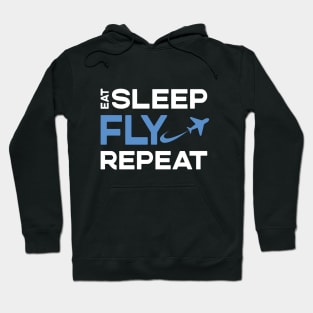 Eat Sleep Fly Repeat Hoodie